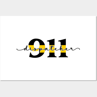 Thin Gold Line 911 Dispatcher for Police Dispatch First Responders and Sheriff Dispatchers Posters and Art